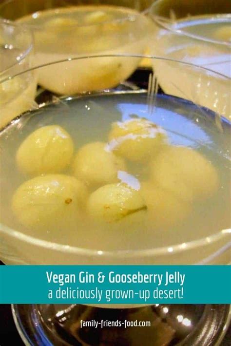 vegan-gin-and-gooseberry-jelly-family-friends-food image