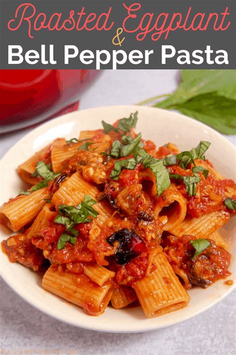 roasted-eggplant-and-bell-pepper-pasta-girl-with-the image
