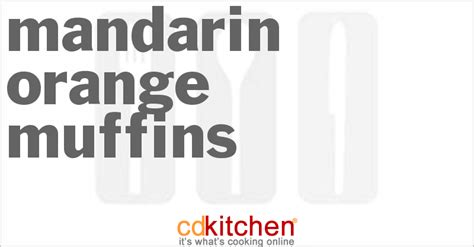 mandarin-orange-muffins-recipe-cdkitchencom image
