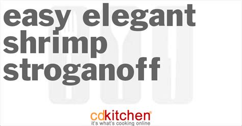 easy-elegant-shrimp-stroganoff-recipe-cdkitchencom image