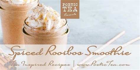spiced-rooibos-smoothies-poetic-tea-company image
