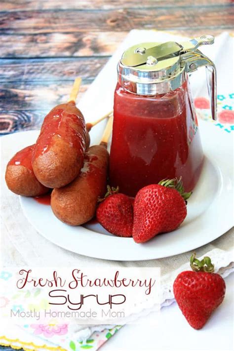 fresh-strawberry-syrup-mostly-homemade-mom image