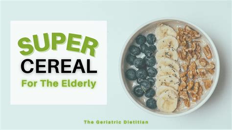 super-cereal-for-the-elderly-free-recipe-included image