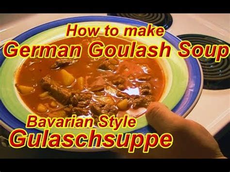 german-goulash-soup-gulaschsuppe-youtube image