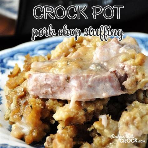 crock-pot-pork-chop-stuffing-recipes-that-crock image