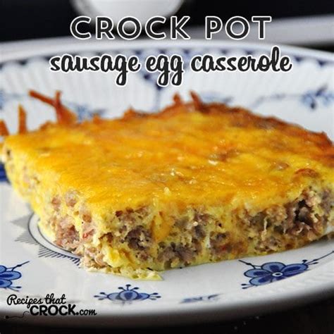 crock-pot-sausage-egg-casserole-recipes-that-crock image