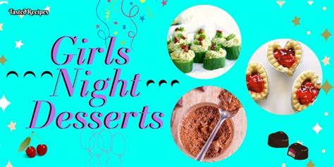 40-easy-dessert-recipes-for-girls-night-tasted image