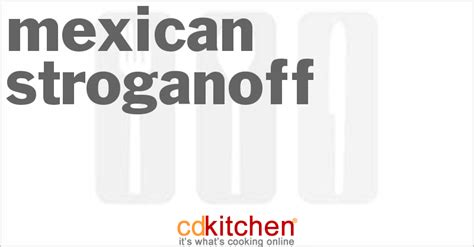 mexican-stroganoff-recipe-cdkitchencom image