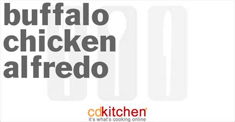 buffalo-chicken-alfredo-recipe-cdkitchencom image