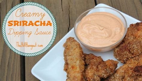 sriracha-dipping-sauce-the-hill-hangout image