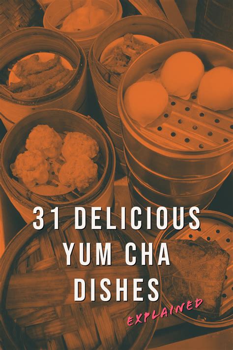 31-delicious-yum-cha-dishes-explained-ang-sarap image