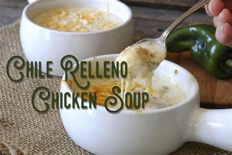 chile-relleno-chicken-soup-ritas-kitchen image