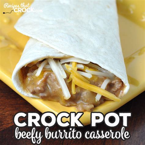 crock-pot-beefy-burrito-casserole-recipes-that-crock image