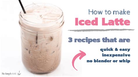 easy-iced-latte-3-recipes-the-simple-balance image