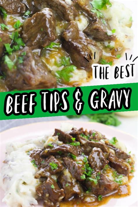 the-best-beef-tips-and-gravy-recipe-bake-me-some image