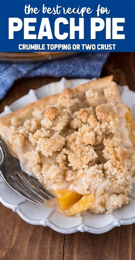 best-peach-pie-recipe-double-or-crumble-crust-crazy image