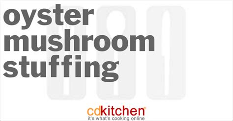 oyster-mushroom-stuffing-recipe-cdkitchencom image