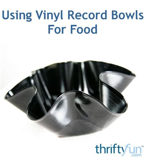 using-vinyl-record-bowls-for-food-thriftyfun image