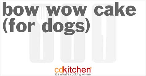 bow-wow-cake-for-dogs-recipe-cdkitchencom image