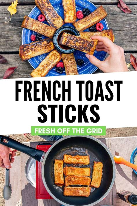 french-toast-sticks-fresh-off-the-grid-camping-food image