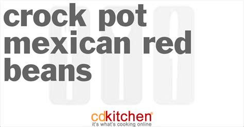 crock-pot-mexican-red-beans-recipe-cdkitchencom image