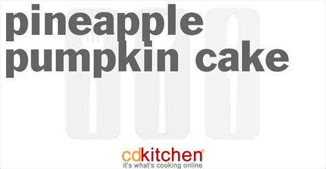 pineapple-pumpkin-cake-recipe-cdkitchencom image