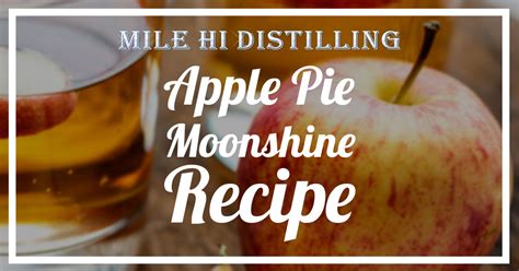 best-apple-pie-moonshine-recipe-mile-hi-distilling image