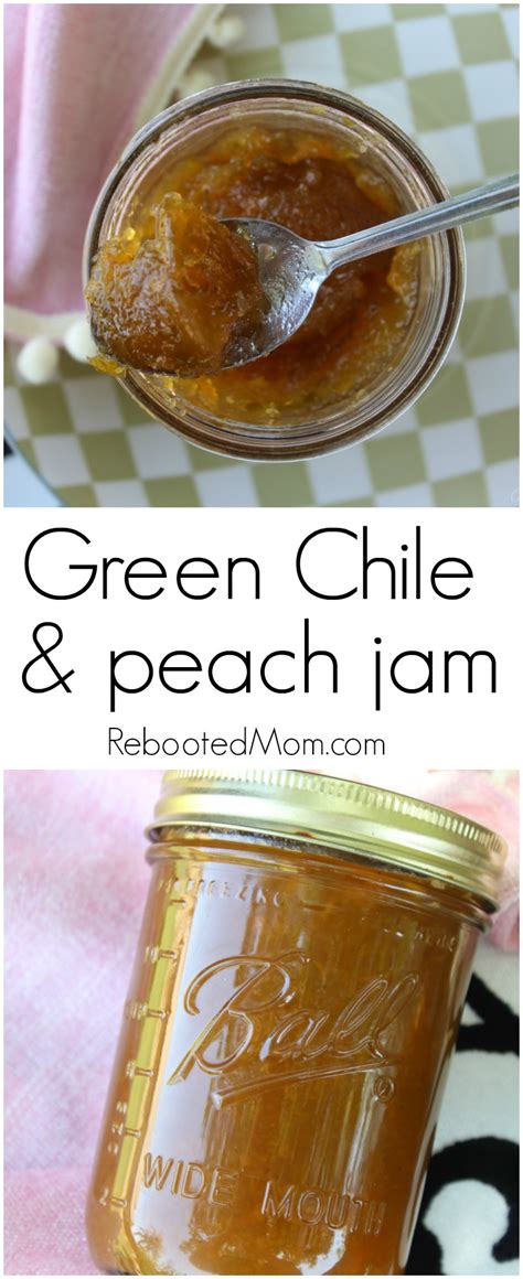 green-chile-peach-jam-rebooted-mom image