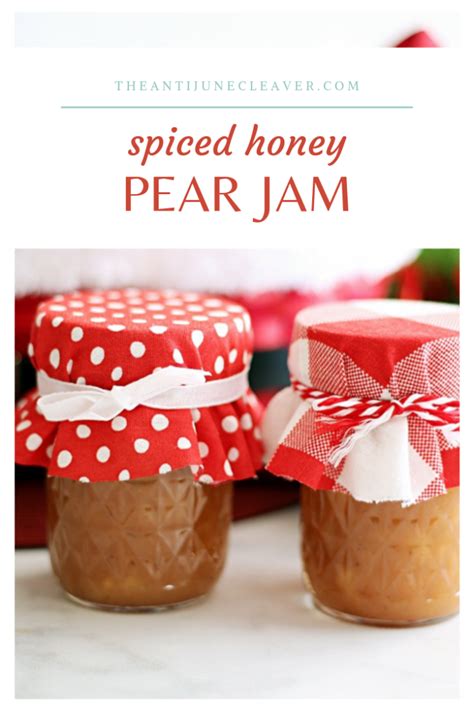 spiced-honey-pear-jam-recipe-the-anti-june-cleaver image