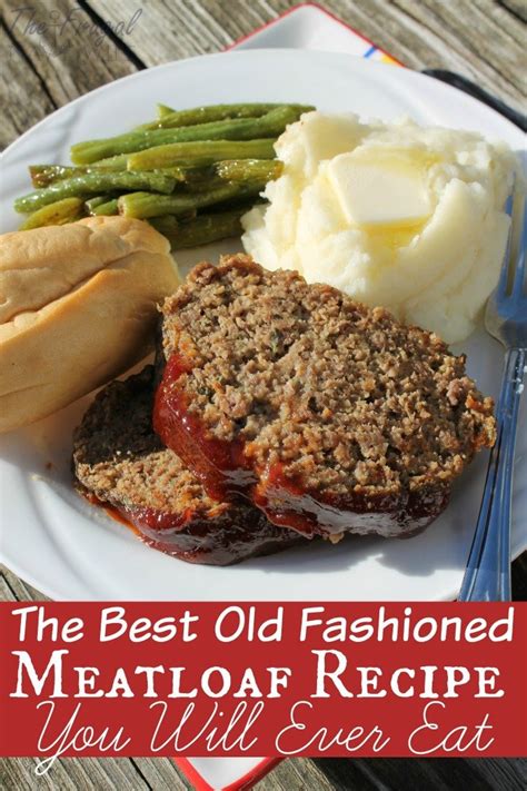 the-best-old-fashioned-meatloaf-recipe-you-will-ever-eat image
