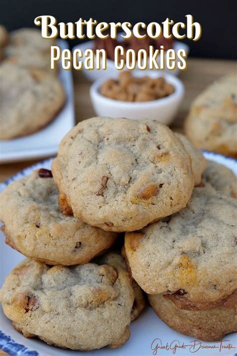 butterscotch-pecan-cookies-great-grub-delicious-treats image