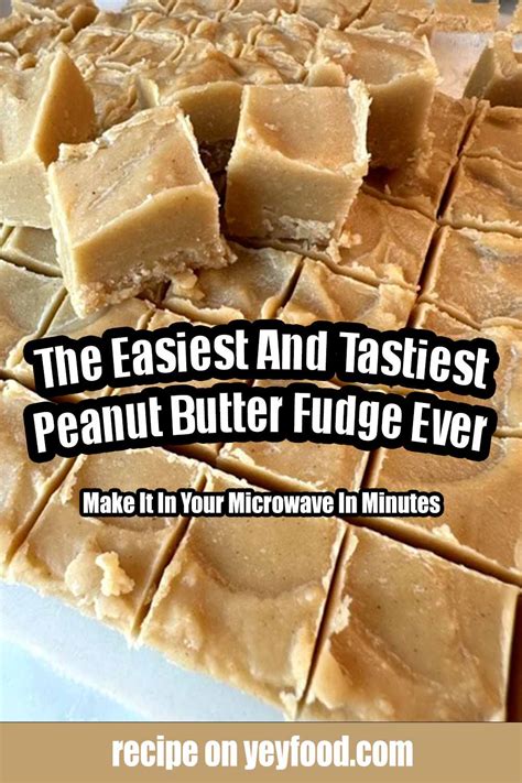 the-easiest-and-tastiest-peanut-butter-fudge-ever image