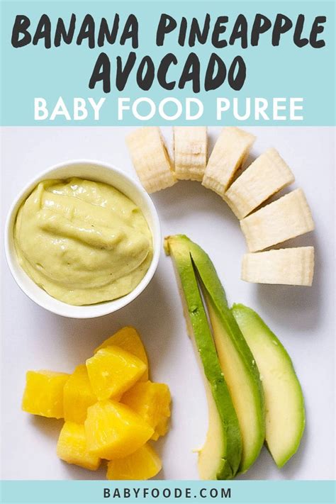 avocado-pineapple-banana-baby-food-puree image
