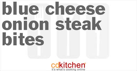 blue-cheese-onion-steak-bites-recipe-cdkitchencom image