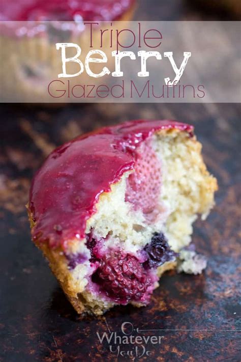 triple-berry-glazed-muffins-recipe-or-whatever-you-do image
