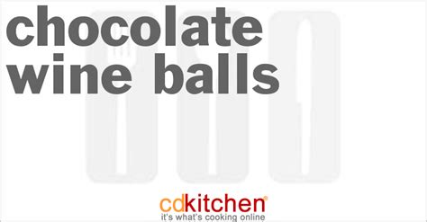 chocolate-wine-balls-recipe-cdkitchencom image