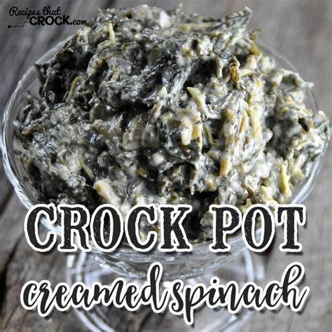 crock-pot-creamed-spinach-recipes-that-crock image
