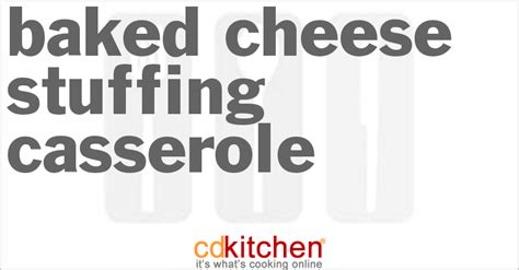baked-cheese-stuffing-casserole-recipe-cdkitchencom image