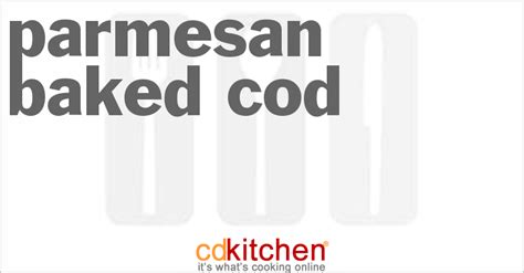 parmesan-baked-cod-recipe-cdkitchencom image