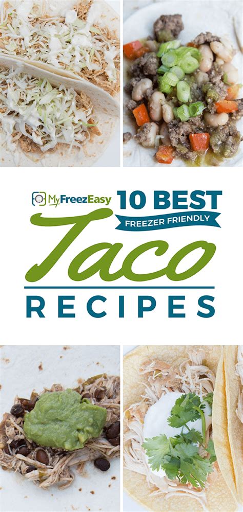 10-best-freezer-friendly-taco-recipes-myfreezeasy image