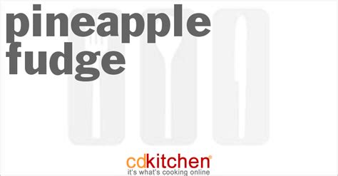 pineapple-fudge-recipe-cdkitchencom image