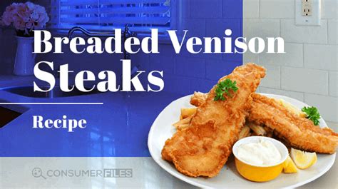 the-only-breaded-venison-steaks-recipe-youll-ever-need image