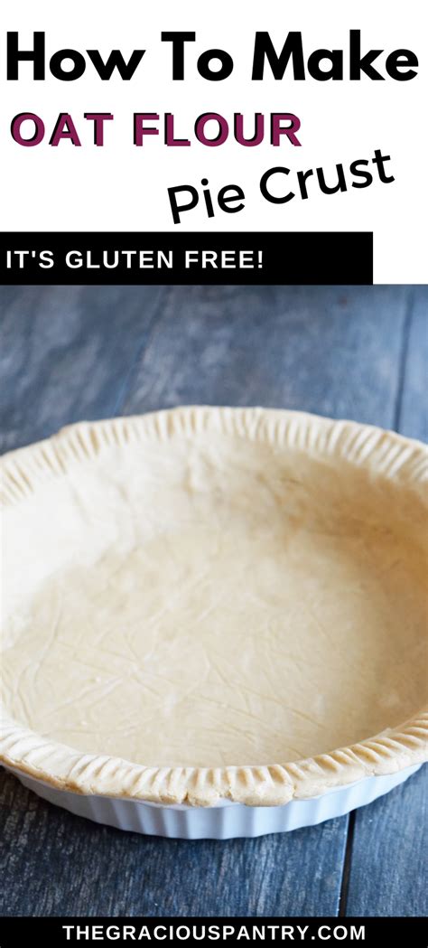 oat-flour-pie-crust-recipe-gluten-free-pie-crust-the-gracious image