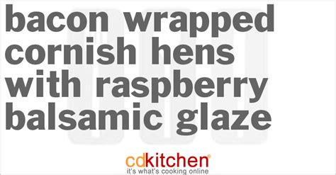 bacon-wrapped-cornish-hens-with-raspberry image