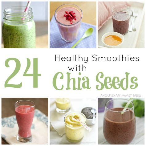 24-healthy-smoothies-with-chia-seeds-around-my image