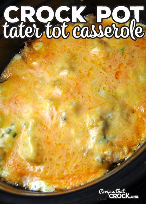 crock-pot-tater-tot-casserole-recipes-that-crock image