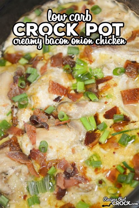 low-carb-crock-pot-creamy-bacon-onion-chicken image