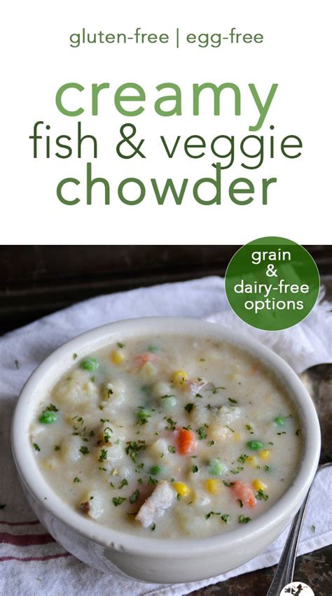 creamy-veggie-fish-chowder-gluten-free-egg-free image