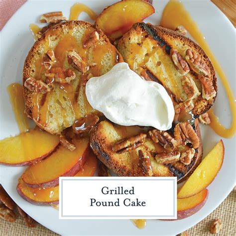how-to-grill-pound-cake-fruit-toppings-sauces image