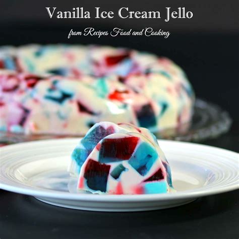 vanilla-ice-cream-jello-mold-recipes-food-and-cooking image
